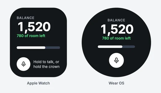 Apple Watch and Wear OS faces showing balance 1,520 with 780 of room left and a hold-to-talk button